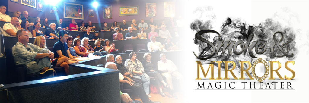 Smoke & Mirrors Theater